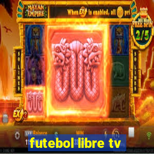 futebol libre tv